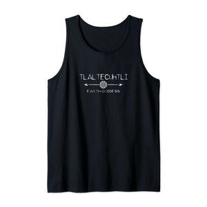 Aztec Goddess of Maguey - Tlaltecuhtli Tank Top